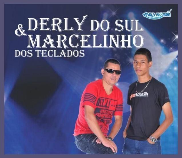 Derly do Sul e Marcelinho dos Teclados